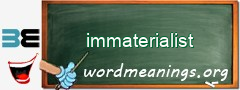 WordMeaning blackboard for immaterialist
